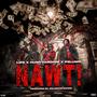 NAWT! (feat. Hush Harding & Pslums) [Explicit]