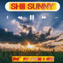 shii sunny (feat. Nirati Dagwi) [Explicit]