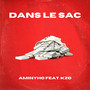 Dans le sac (Explicit)