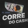 Corre do Cash (Explicit)