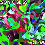 Sonic Bliss, Vol. 69