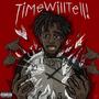 TimeWillTell! (Explicit)