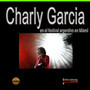 Charly Garcia, en el Festival Argentino de Miami (Live)