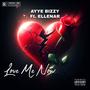 Love Me Now (feat. EllenaR) [Explicit]