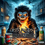 Frio Fuego (Explicit)