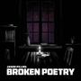 Broken Poetry