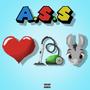 A.S.S (Explicit)