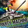 Party Machine (feat. Dani Vasile & Cha Cha Reble)