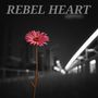 Rebel heart (Étendue)