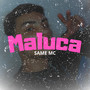 Maluca