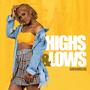 Highs & Lows (Explicit)