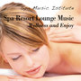 Spa Resort Lounge Music