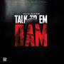 Talk to Em Bam