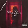 For You (Explicit)