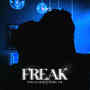 Freak (Explicit)