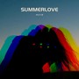 Summer Love (Explicit)