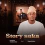 Story saka deluxe (feat. Giggs Walker)