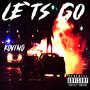 Let's Go (Explicit)