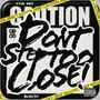 Don't Step Too Close (Explicit)