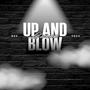 UP AND BLOW (Explicit)