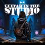 Guitar In The Studio (Explicit)