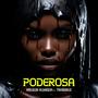 Poderosa (feat. Trakinuz)