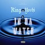 In Da Water (Explicit)