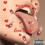 Love Drug (Explicit)