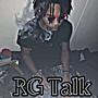 RG Talk (Explicit)