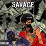 Savage (feat. Lucianobaby) [Explicit]