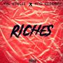 Riches (feat. HPG Rudeboy) [Explicit]