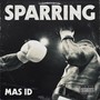 Sparring (Explicit)