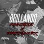 Brillando (feat. Streetboymx) [Explicit]