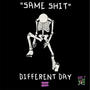 Same **** Different Day (feat. Tia Marie) [Explicit]