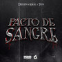 Pacto De  Sangre (Explicit)