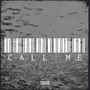 Call Me (Explicit)