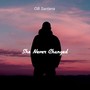 She Never Changed (Explicit)