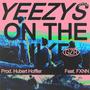 YEEZYS ON THE HIKE (feat. FXNN) [Explicit]