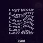 Last Night (feat. DL.Buda) [Explicit]