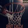 Shot Calla (Remix) [Explicit]