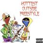 Hottest Outside Freestyle (Explicit)