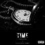 Time (feat. ChuckDogg Gr33dy) [Explicit]