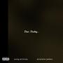 Dear, Destiny... (feat. Airplane James) [Explicit]