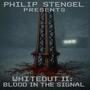Whiteout II: Blood in the Signal (Explicit)