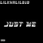 Just Me (Explicit)