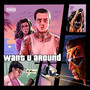 WANT U AROUND (Explicit)