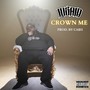 Crown Me (Explicit)