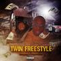 Twin Freestyle (feat. FuegoREDD) [Explicit]