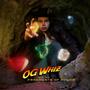 OG Whiz and the Fragments of Power (Explicit)