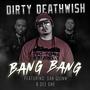 Bang Bang (feat. San Quinn & Dee One Street Mob) [Explicit]